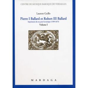 Mardaga Pierre I Ballard et Robert III Ballard -  Guillot - broché