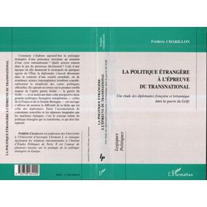 L'harmattan La politique étrangère à l'épreuve du transnational - Frédéric Charillon - broché