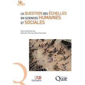 Quae La question des échelles en sciences humaines et sociales - Sébastien Boulay - broché