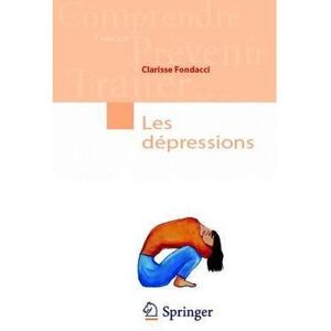 Springer Vienne Les dépressions - Clarisse Fondacci - broché