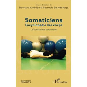 L'harmattan Somaticiens - Bernard Andrieu - broché