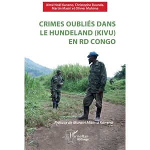 L'harmattan Crimes oubliés dans le Hundeland (Kivu) en RD Congo - Martin Masiri - broché