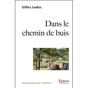 Du Laquet Eds Dans le chemin de buis - Gilles Lades - broché