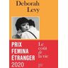 Du Sous-Sol Le Coût de la vie - Deborah Levy - broché