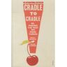 Vintage Uk Cradle to cradle - Michael Braungart - broché