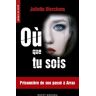 Aubane Où que tu sois - Juliette Dierckens - broché