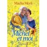 Albin Michel Michel et moi - Macha Méril - broché