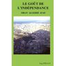 Books on Demand Le GOUT de l'INDÉPENDANCE - Guy Piégay - broché