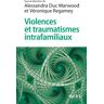 Eres Violences et traumatismes intrafamiliaux - Véronique Regamey - broché