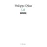 Arche Lui - Philippe Djian - broché