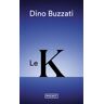 Pocket Le K - Dino Buzzati - Poche