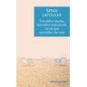 Rivages Travailler moins, travailler autrement ou ne pas travailler de tout - Serge Latouche - broché