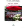 Le Lys Bleu On fera la fête sous le parasol rouge - Martine Bronzin - broché