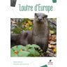 Biotope Eds La Loutre d'Europe - René Rosoux - relié