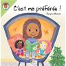 Enfants D'aujourd'hui C'est ma préférée ! -  Moanda - relié