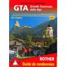 Rother Grande traversata delle Alpi - Iris Kürschner - broché