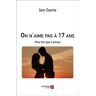 Du Net Eds On n'aime pas à 17 ans - Jacky Chapitre - broché