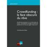 Edi Pro Crowdfunding : la face obscure du rêve -  Robyn c.-a. - broché