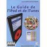 ESKA Le guide de l'iPod et de iTunes - Bertrand Grossier - broché
