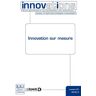 Revue Innovations Innovation sur mesure -  Collectif - broché