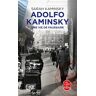 Lgf Adolfo Kaminsky, une vie de faussaire - Sarah Kaminsky - Poche