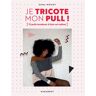 Marabout Je tricote mon pull - Emma Wright - broché