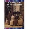 Cahiers Du Temps Eds Le magasin de nouveautés - J.B. Collinet - broché