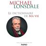 Kero Le dictionnaire de ma vie - Michael Lonsdale - Michael Lonsdale - broché