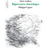 Aencrages & Co Bigarrures, bariolages - Philippe Cognée - broché