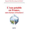 Nuvis - Phebe Eds L'eau potable en France, entre facture et fractures - David Colon - broché