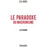 Presses De Sciences Po Le Paradoxe du macronisme - Luc Rouban - broché