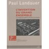 Picard L'invention du grand ensemble. - Paul Landauer - broché