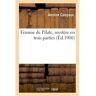 Hachette Bnf Femme de Pilate, mystère en trois parties -  Antoine Campaux - broché