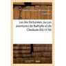 Hachette Bnf Les iles fortunées, ou Les aventures de Bathylle et de Cléobule - Julien-Jacques Moutonnet-Clairfons - broché