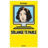 Payot Solange te parle -  Solange - broché