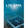 Puf Les data contre la liberté - Patrick Pharo - broché