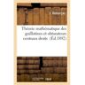 Hachette Bnf Théorie mathématique des guillotines et obturateurs centraux droits - J Demarçay - broché