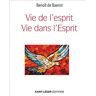 Saint-Leger Eds Vie de l'esprit, vie dans l'Esprit - Benoit de Baenst - relié