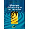 Gest Décodage bioénergétique des maladies - Gérard Athias - broché