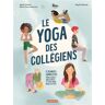 Casterman Le yoga des collégiens - Sybille Ristroph - cartonné