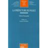 Lgdj La prefecture de police -  RENAUDIE O. - broché