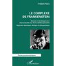 L'harmattan Le complexe de Frankenstein - Frédéric Perez - broché