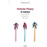 Seuil 3 nanas - Nathalie Piégay - broché