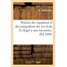 Hachette Bnf Théorie des équations et des inéquations du 1er et du 2e degré à une inconnue, à l'usage -  Tartinville A - broché