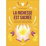 Leduc S. La richesse est sacrée - Lila Rhiyourhi - broché