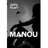 Le Lys Bleu Manou - Jacky Ricart - broché