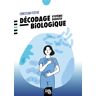 Souffle D'or Eds Décodage biologique - Système digestif - Christian Flèche - Poche