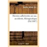 Hachette Bnf Hernies adhérentes au sac, accidents, thérapeutique - Alfred Boiffin - broché