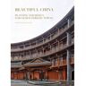 Designmedia Publishing Beautiful china - Keshi Chen - broché