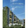 Designmedia Publishing Eco china -  JIALIN TONG - relié